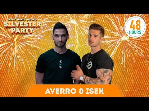 Averro & Isek | Deutschlands Größte Silvester-Party 2022 | hosted by 48HOURS