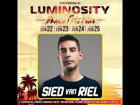 Sied van Riel [FULL SET] @ Luminosity Beach Festival 22-06-2017