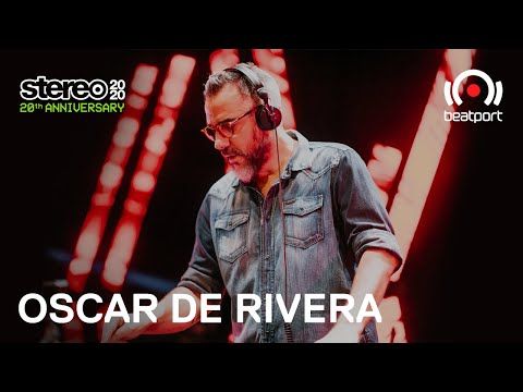 Oscar De Rivera DJ set - 20 Years: Stereo Productions Live | @Beatport  Live