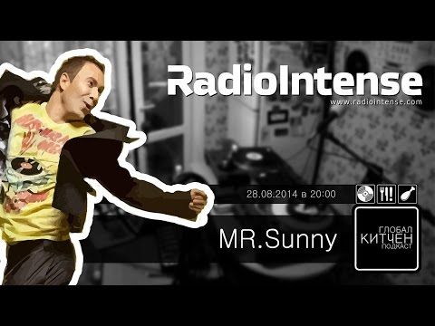 ГЛОБАЛ КИТЧЕН Подкаст #14 - MR.Sunny 28.08.2014
