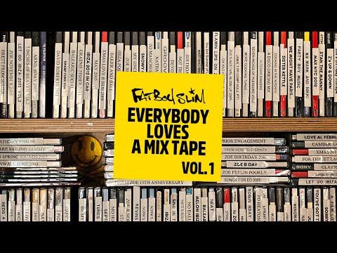 Fatboy Slim - Everybody Loves A Mixtape - Volume 1 (Welcome Home)