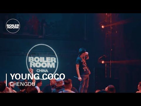 Young Coco | Boiler Room Chengdu