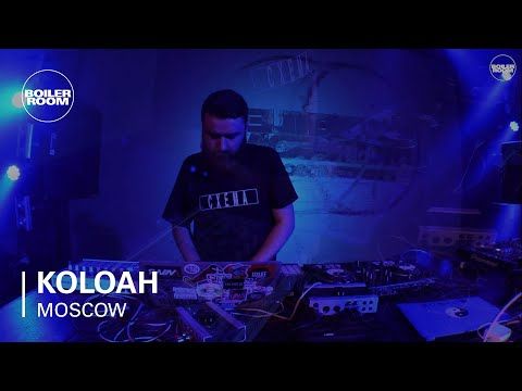 KOLOAH Boiler Room Moscow Live Set