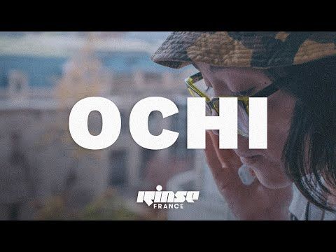 Ochi (live) - Rinse France