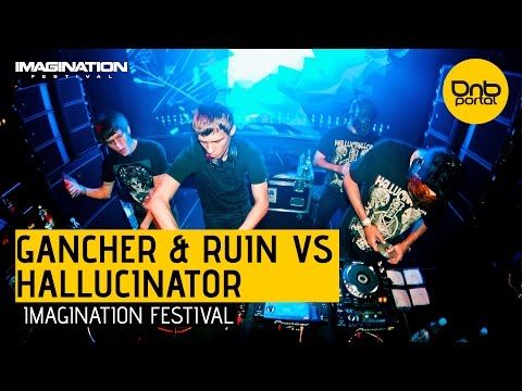 Hallucinator VS. Gancher & Ruin - Imagination Festival 2014 [DnBPortal.com]