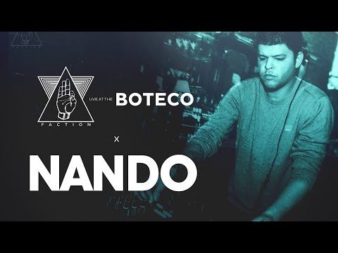 NANDO x FACTION x BOTECO