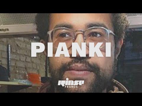 Pianki (DJ set) - Rinse France