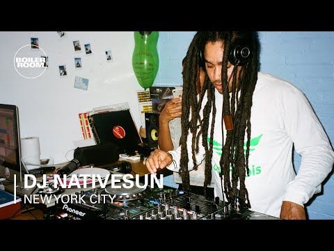 DJ Nativesun | Boiler Room NYC: Half Moon