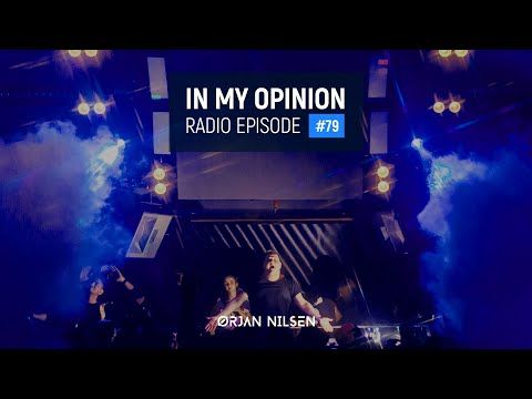 Orjan Nilsen - In My Opinion #79