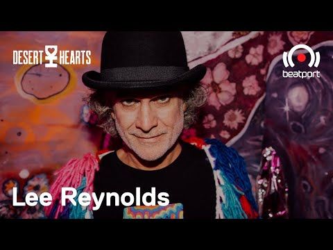 Lee Reynolds DJ set - Desert Hearts Livestream | @Beatport Live