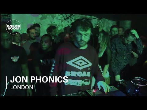 Jon Phonics Boiler Room London DJ Set