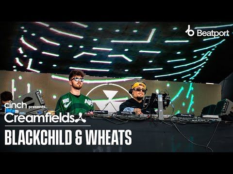 Blackchild B2B Wheats | cinch presents Creamfields North 2022 x @Beatport Live