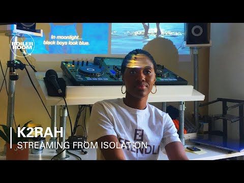 K2RAH | Boiler Room: Streaming From Isolation with Night Dreamer & Worldwide FM