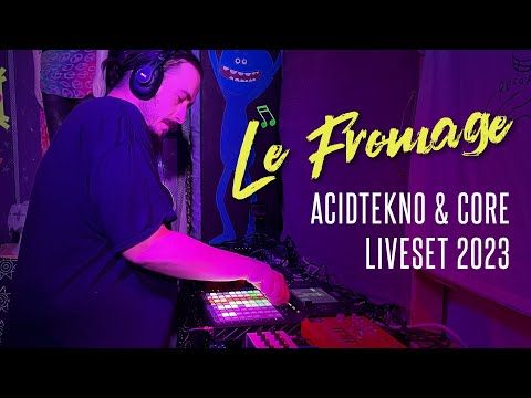 Le Fromage  - Acidtekno & core liveset for Acid Bash! 💥 25-03-2023
