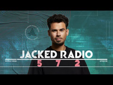 Jacked Radio #572 by Afrojack