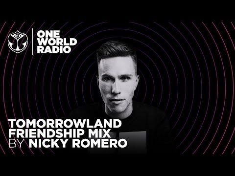One World Radio - Friendship Mix - Nicky Romero