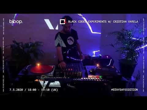 Black Codes Experiments w/ Cristian Varela #StaySafeEdition - 7.5.2020