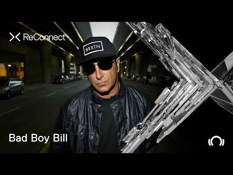 Bad Boy Bill DJ set @ ReConnect | Beatport Live
