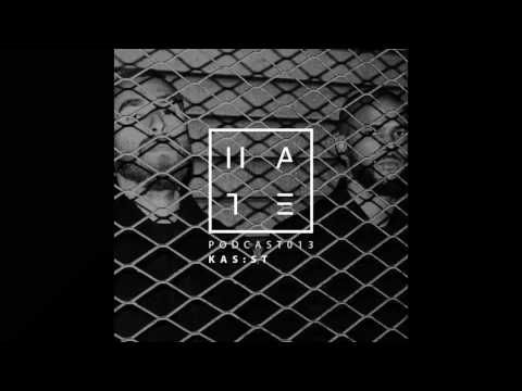 Kas:st - HATE Podcast 013 (08th January 2017)