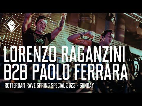 Rotterdam Rave 'Spring Special 2023' - Sunday - Lorenzo Raganzini b2b Paolo Ferrera