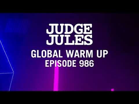 Judge Jules GLOBAL WARM UP EPISODE 986