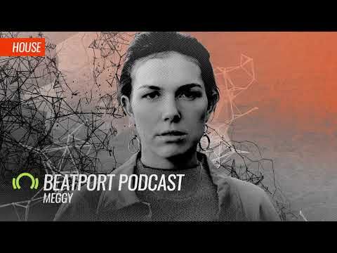 Meggy - Beatport Podcast