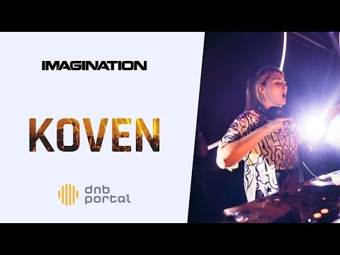 Koven - Imagination Festival 2019 [DnBPortal.com]