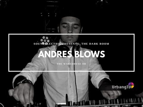 SoundElectric presents: Andres Blows @ The Dark Room
