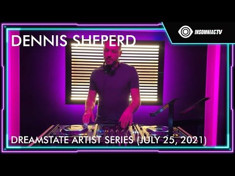Dennis Sheperd for the Dreamstate Artist Series (August 8, 2021)