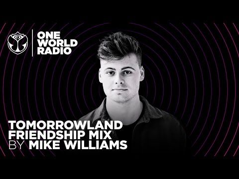 One World Radio - Friendship Mix - Mike Williams