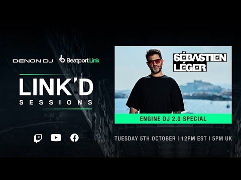 Sebastien Leger : @Denon DJ  x @Beatport : LINK'd Sessions | Beatport Live