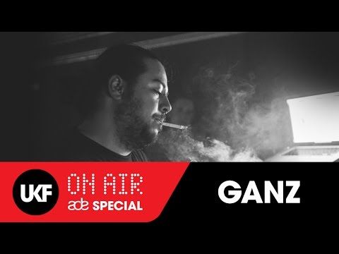 GANZ Live @ GANZ & Friends: UKF On Air ADE Special