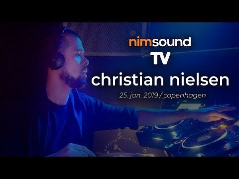 Nim Sound TV / Christian Nielsen Live Dj Set @ Culture Box (25. Jan. 2019)(HOUSE & TECHNO)