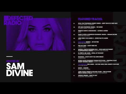 Defected Radio Show presented by Sam Divine - 09.03.18