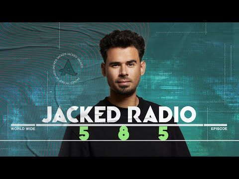 Jacked Radio #585 by Afrojack