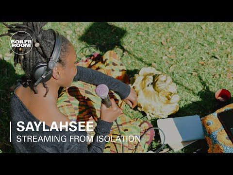 Saylahsee | Boiler Room: Streaming from Isolation with Pussy Party