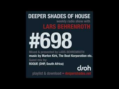 Deeper Shades Of House 698 w/ excl. guest mix by ROQUE