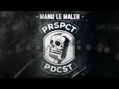 PRSPCT PDCST074 by Manu Le Malin