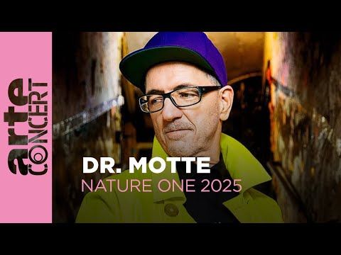 Dr. Motte @ Nature One, 2025