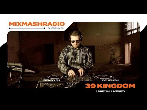 Laidback Luke Presents: 39 Kingdom Guestmix | Mixmash Radio #350
