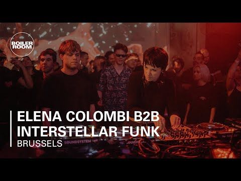 Elena Colombi B2B Interstellar Funk | Boiler Room TEN Brussels x Listen!