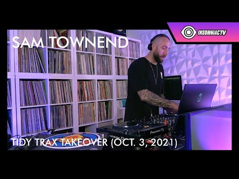 Sam Townend for the Tidy Trax Takeover (Oct. 3, 2021)