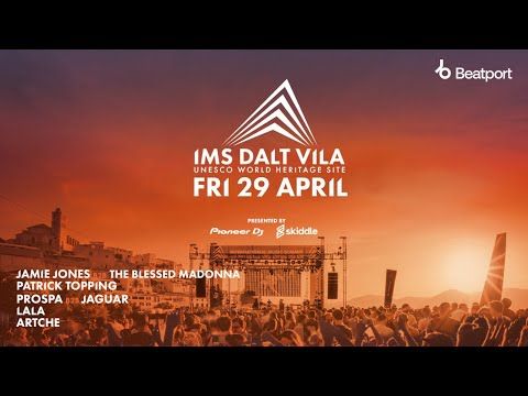 IMS Dalt Vila 2022 LIVE w/ Jamie Jones, Blessed Madonna, Patrick Topping | @Beatport  Live