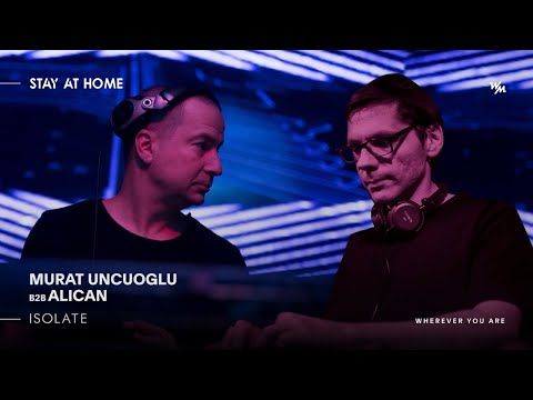 WM #STAYATHOME Feat Isolate, Murat Uncuoglu & Alican
