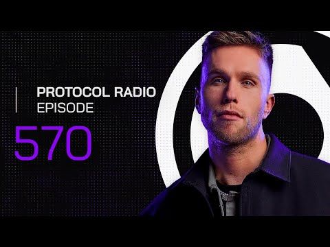 Protocol Radio 570 by Nicky Romero (PRR570)