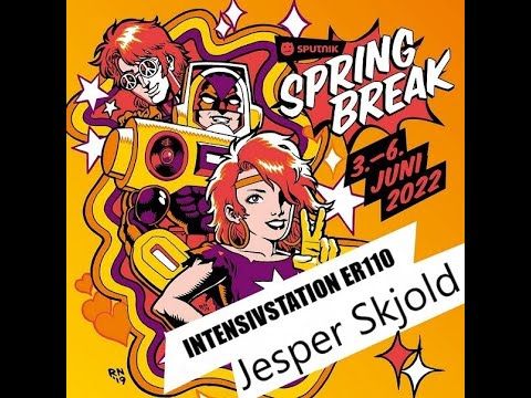 INTENSIVSTATION ER110  - Jesper Skjold @ Sputnik Spring Break 2022 (Camp Area)
