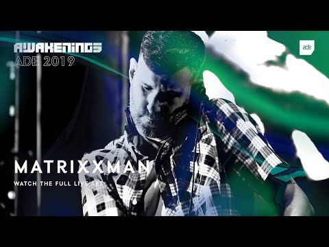 Awakenings ADE 2019 - Matrixxman