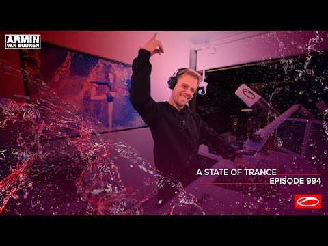 A State Of Trance Episode 994 [@A State Of Trance]