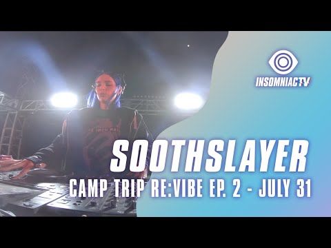 Soothslayer for CAMP TRiP REViBE Ep. 2 (July 31, 2021)