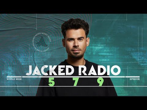 Jacked Radio #579 by Afrojack